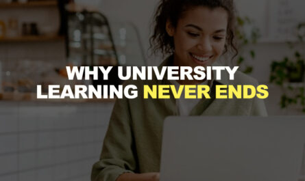 Why-University-Learning-Never-Ends